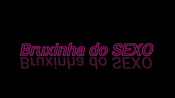 Bruxinha sex transa