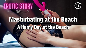 Erotic asmr sex on the beach pornhub.com